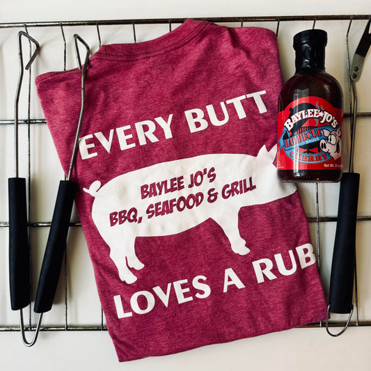 Every Butt Loves a Rub T-Shirt